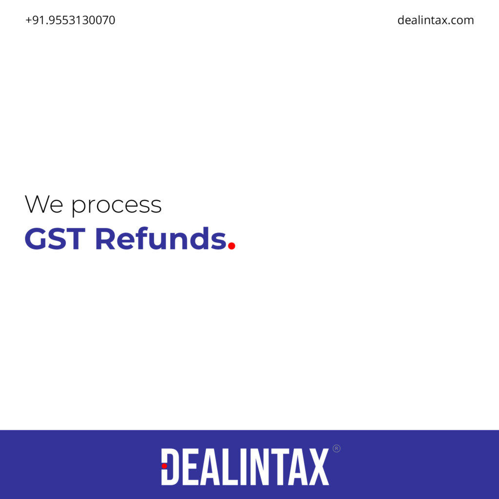 dealintax providing gst refund services with all contact details