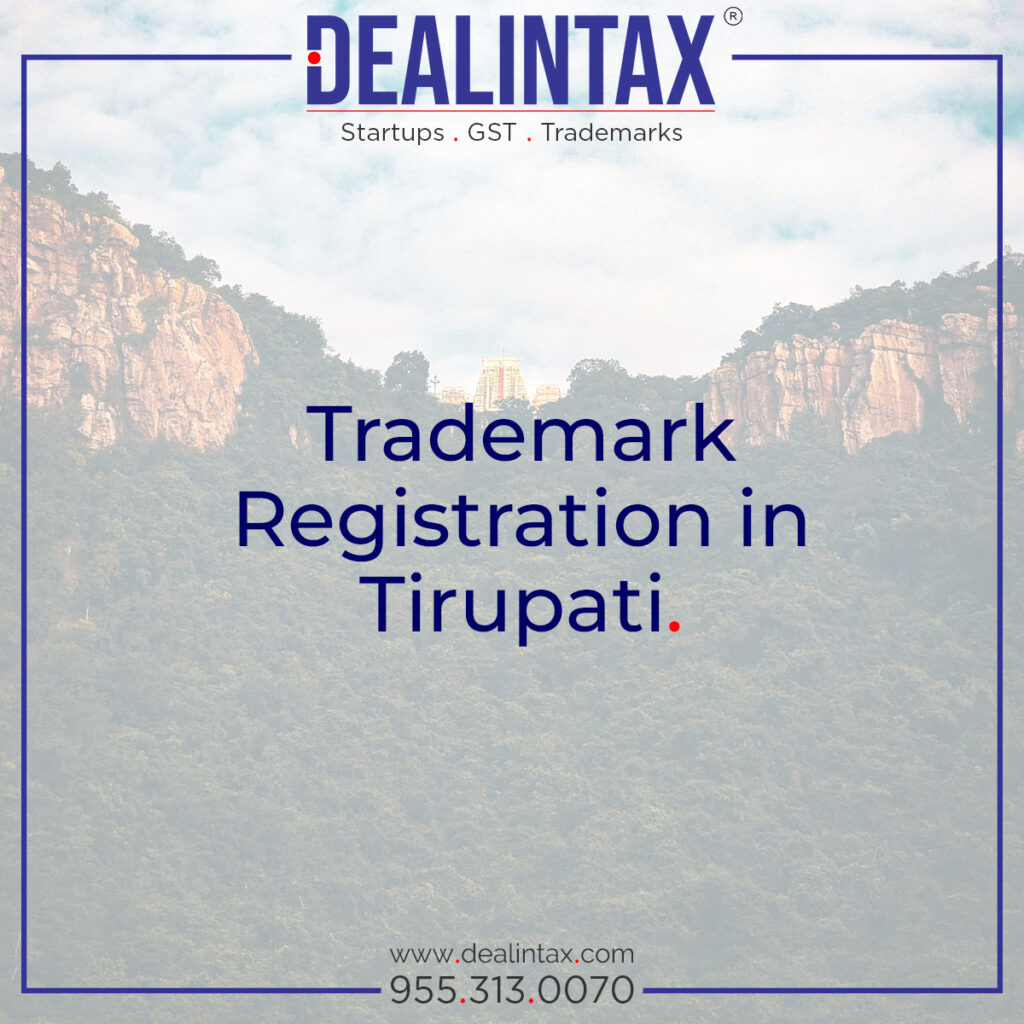 Trademark registration services in Tirupati for businesses, startups, and individuals—professional support to protect brand names and logos in Tirupati.