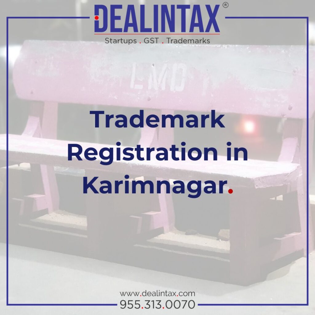Trademark registration in Karimnagar – professional brand protection services, online TM filing, trademark search, and registration support for businesses in Karimnagar.