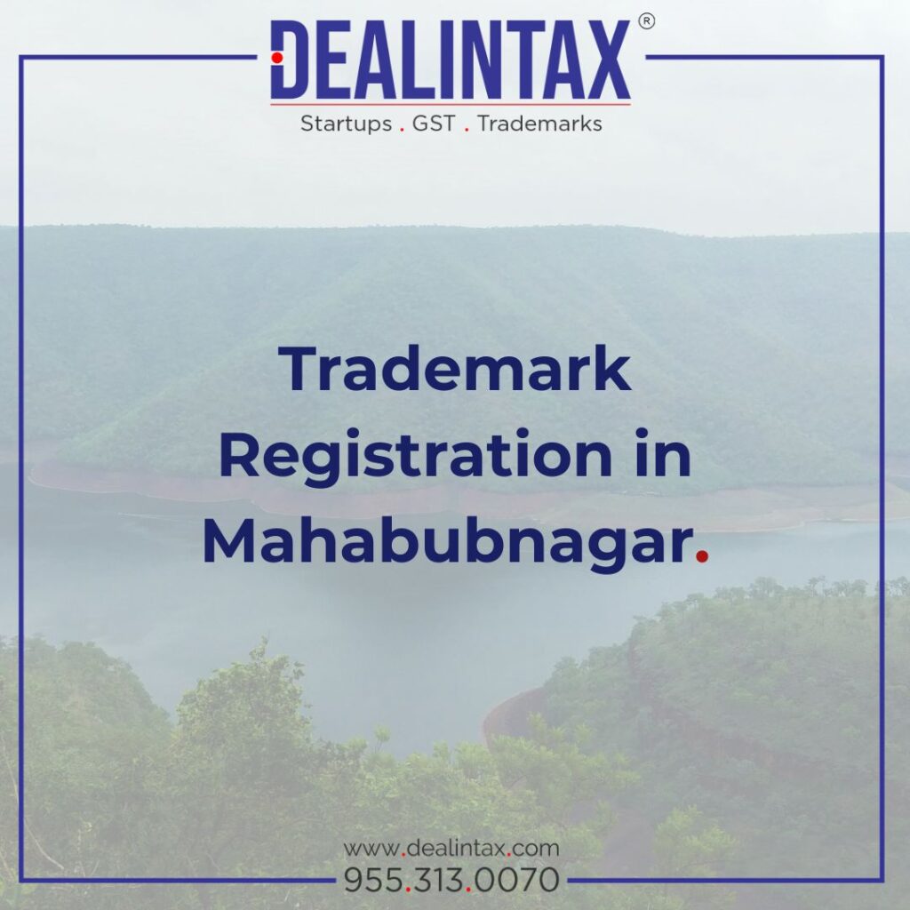 Trademark registration in Mahabubnagar – professional online filing and trademark protection services for startups and businesses with Dealintax.