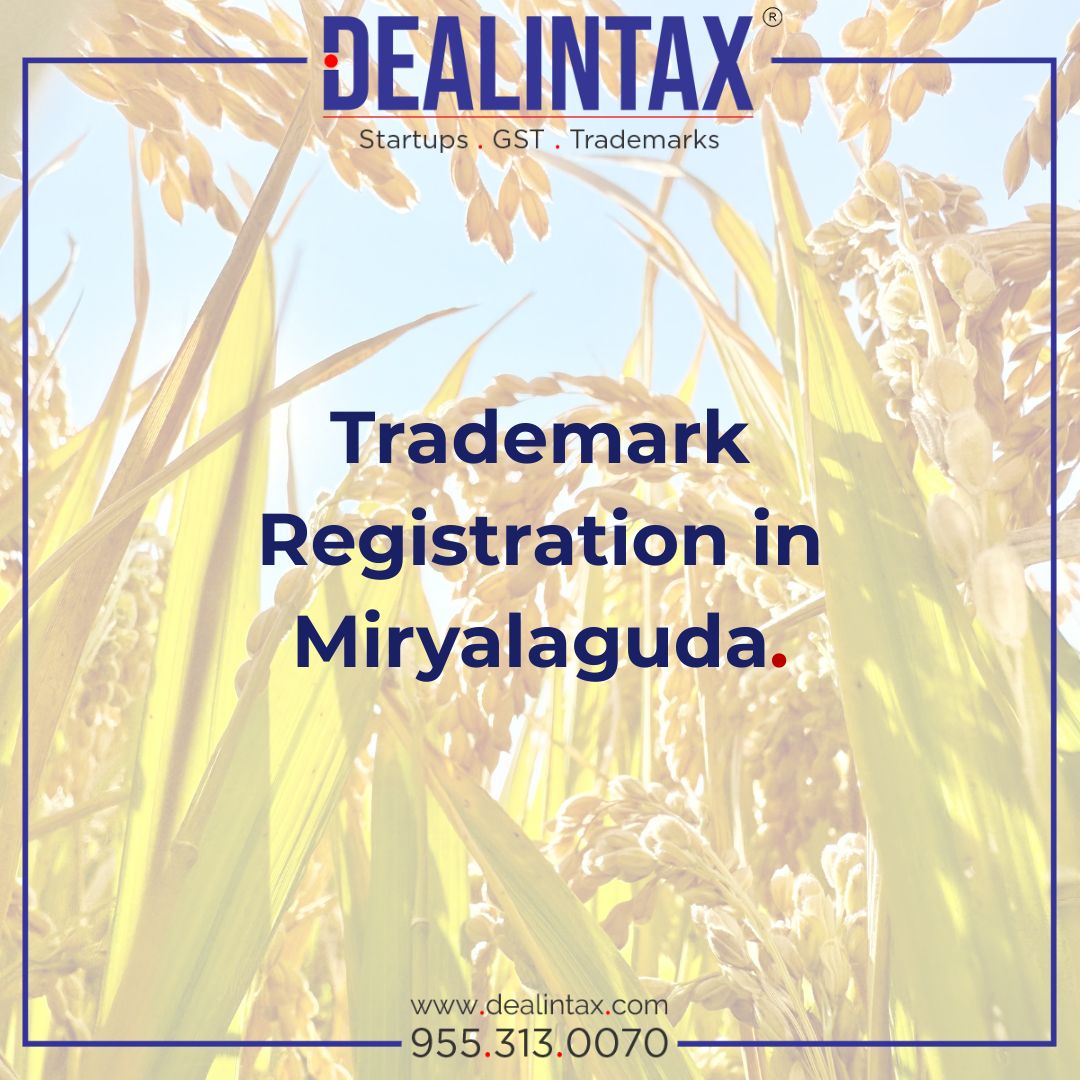 Trademark registration in Miryalaguda – professional trademark filing services, brand name protection, and TM application support for businesses by Dealintax.